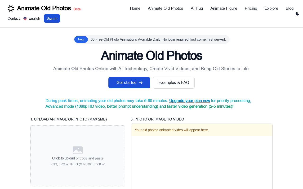 Animate Old Photos