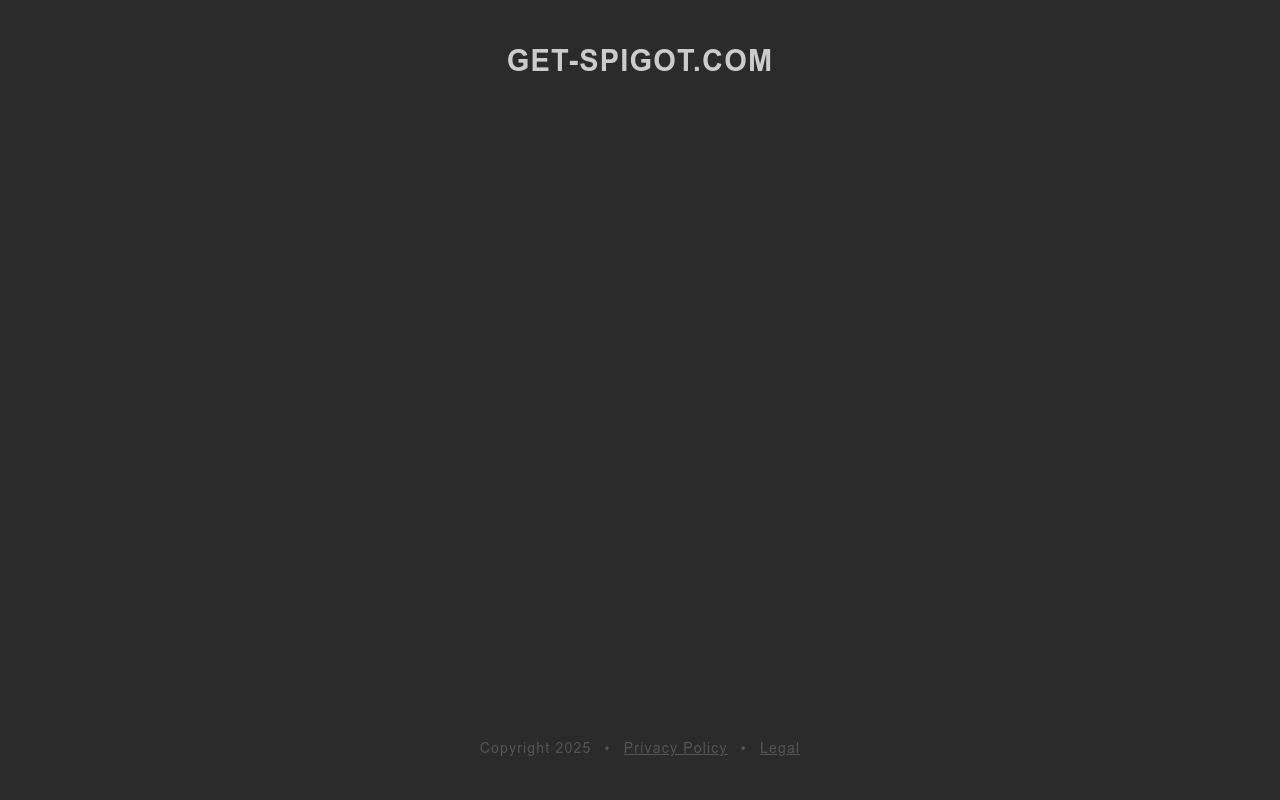 Spigot